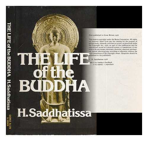 SADDHATISSA, H. - The life of the Buddha