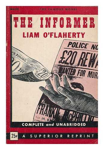 O'FLAHERTY, LIAM (1896-1984) - The informer