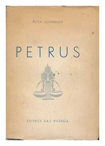 SCHINDLER, PETER - Petrus