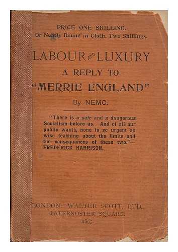 NEMO [PSEUD.] - Labour and luxury : a reply to 'Merrie England'