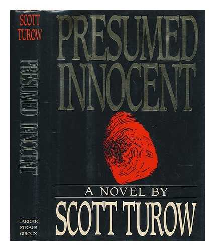 TUROW, SCOTT - Presumed innocent / Scott Turow