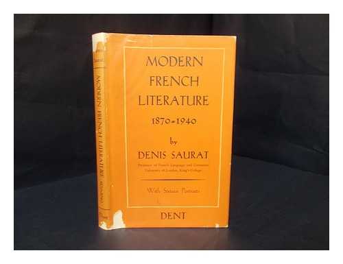 SAURAT, DENIS (1890-1958) - Modern French literature, 1870-1940