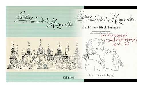 FAHRNER, RUDIGER - Salzburg Amadeus Mozart : ein Fhrer fr Jedermann : mit einem Brief Mozarts an das Basle und unwesentlichen Erganzungen des Autors [Cartoons - Rudiger Fahrner]