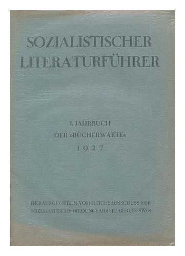 BUCHERWARTE - Sozialistischer Literaturfuhrer : I Jahrbuch der Bucherwarte 1927