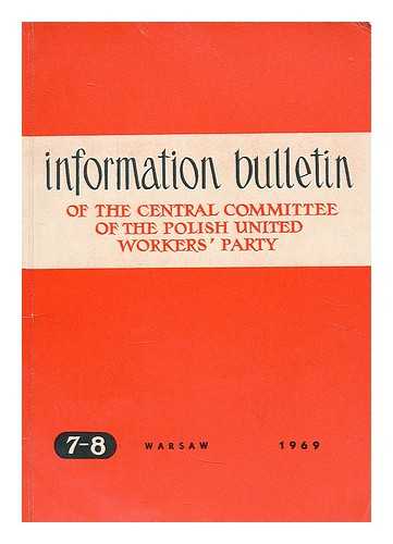 Central Committee of the Polish United Workers' Party. Foreign Commission - Information bulletin ; No. 7-8 1969 / Central Committee of the Polish United Workers' Party