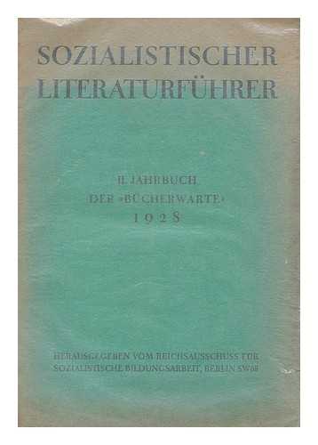 BUCHERWARTE - Sozialistischer Literaturfuhrer : I Jahrbuch der Bucherwarte 1928