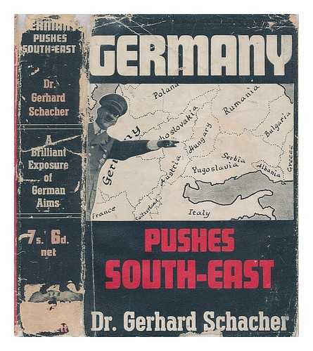 SCHACHER, GERHARD - Germany pushes south-east
