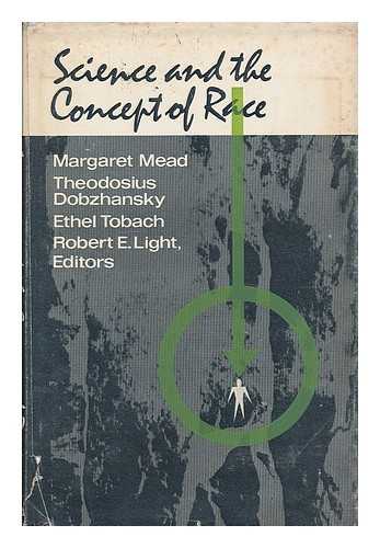 MEAD, MARGARET (1901-1978). AMERICAN ASSOCIATION FOR THE ADVANCEMENT OF SCIENCE - Science and the concept of race / Margaret Mead ... [et al.], editors