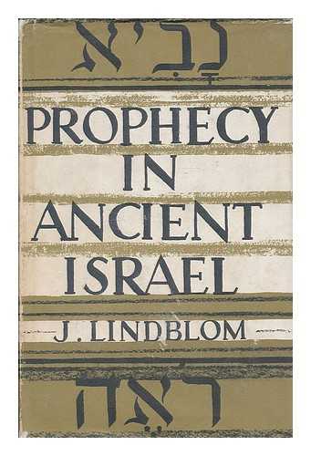 LINDBLOM, JOHANNES (B. 1882) - Prophecy in ancient Israel