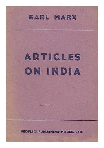 MARX, KARL (1818-1883) - Articles on India