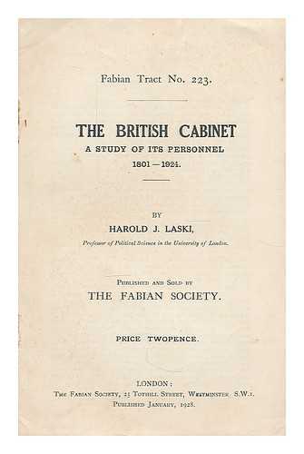 LASKI, HAROLD JOSEPH (1893-1950) - The British cabinet, a study of its personnel, 1801-1924