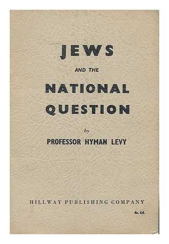 LEVY, HYMAN (1889-) - Jews and the national question