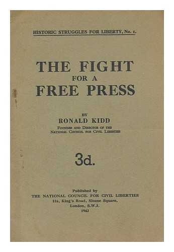 KIDD, RONALD - The fight for a free Press