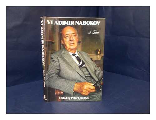 QUENNELL, PETER - Vladimir Nabokov A Tribute