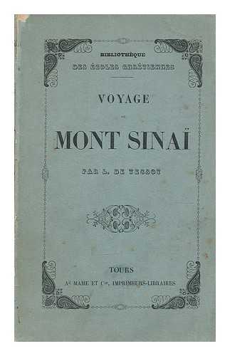 TESSON, DE, L. - Voyage au Mont Sinai