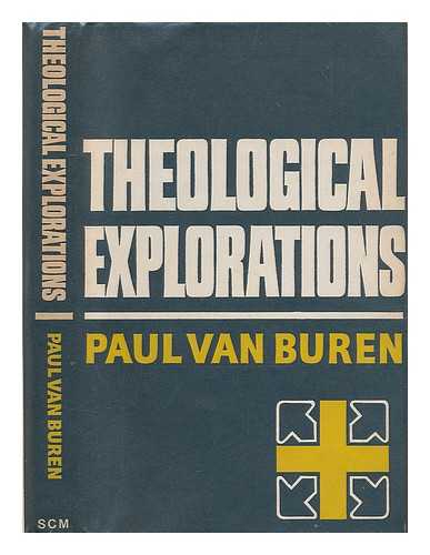 VAN BUREN, PAUL MATTHEWS - Theological explorations
