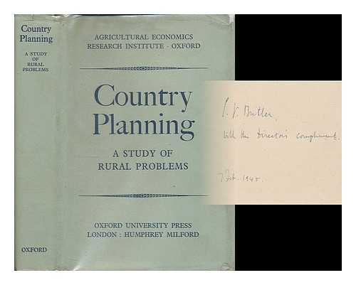 AGRICULTURAL ECONOMICS RESEARCH INSTITUTE (OXFORD) - Country planning : a study of rural problems