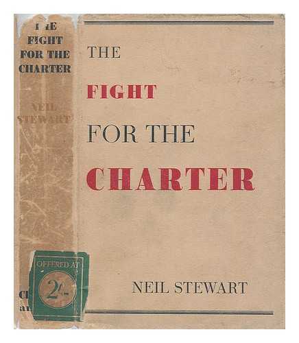 STEWART, NEIL - The fight for the charter