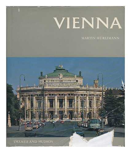 Hurlimann, Martin (1897-1984) - Vienna / Martin Hurlimann