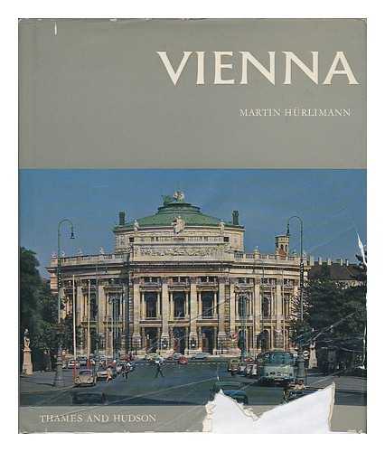 HURLIMANN, MARTIN (1897-1984) - Vienna / Martin Hurlimann