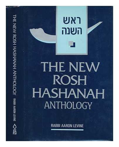 LEVINE, AARON - The new Rosh Hashanah anthology