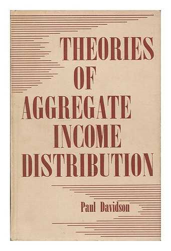 DAVIDSON, PAUL (1930- ) - Theories of aggregate income distribution