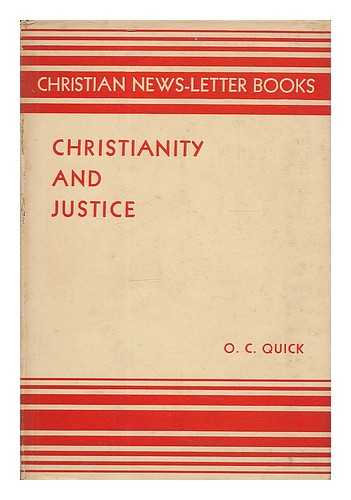 QUICK, OLIVER CHASE (1885-1944) - Christianity and justice