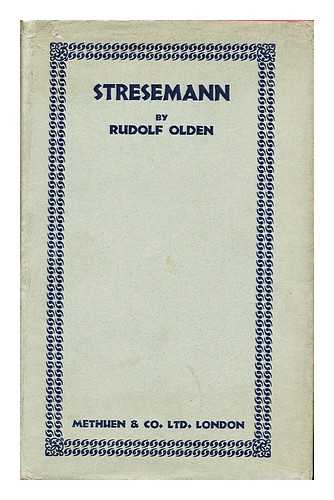 OLDEN, RUDOLF - Stresemann