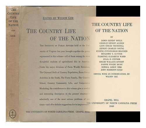 GEE, WILSON, 1888- [ED.] - The country life of the nation