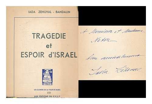 C.E.L.F. - Tragedie et espoir d'Israel / Iada, Zehoval - Bandalin