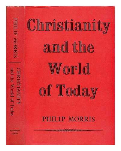 MORRIS, PHILLIPMORRIS, PHILLIP - Christianity and the world of today