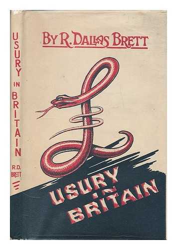 BRETT, R. DALLAS - Usury in Britain