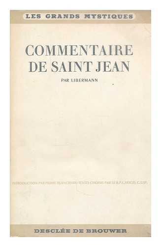 LIBERMANN, FRANCOIS - Commentaire de Saint Jean / par Libermann