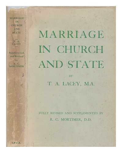 LACEY, THOMAS ALEXANDER (1853-1931) - Marriage in church and state