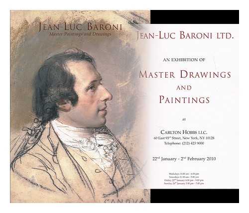 JEAN-LUC BARONI LTD. - An exhibition of master drawings and paintings at Carlton Hobbs, LLC., 60 East 93rd Street, New York, NY / Jean-Luc Baroni Ltd.