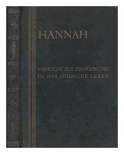 GERECHTER, ARON - Hannah : Versuche zur Einfuhrung in das judische Leben