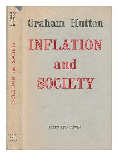 HUTTON, GRAHAM - Inflation and Society