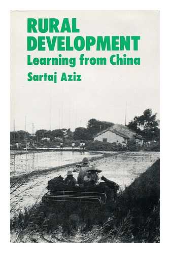 AZIZ, SARTAJ - Rural Development Learning from China