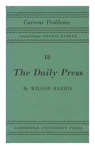 HARRIS, WILSON - The daily press