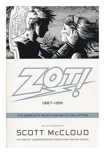 MCCLOUD, SCOTT - Zot!, 1987-1991 : the complete black-and-white stories