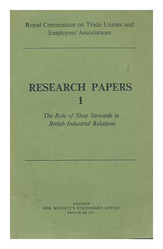 MCCARTHY, WILLIAM EDWARD JOHN - The role of shop stewards in British industrial relations : a survey of existing information and research
