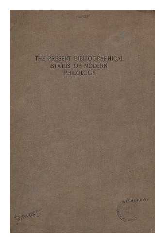 NORTHUP, CLARK SUTHERLAND (1872-1952). CARLTON, WILLIAM NEWNHAM CHATTIN (1873-1943) - The present bibliographical status of modern philology