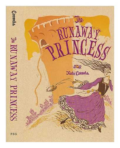 COOMBS, KATE - The runaway princess