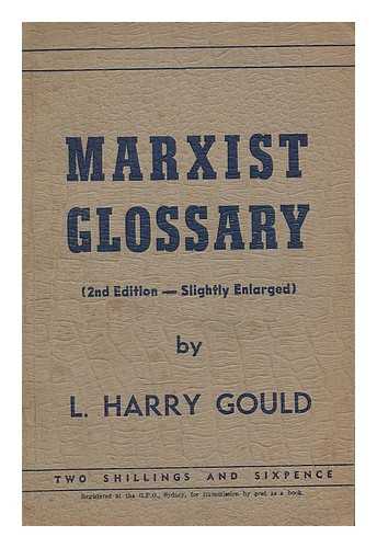 GOULD, L. HARRY - Marxist glossary