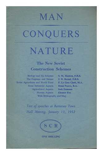 SOCIETY FOR CULTURAL RELATIONS WITH THE USSR (GREAT BRITAIN) - Man conquers nature : the new Soviet construction schemes
