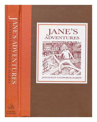 GATHORNE-HARDY, JONATHAN; HILL, NICHOLAS (ILLUS.) - Janes' adventures : in and out of the book, on the Island of Peeg, in a balloon