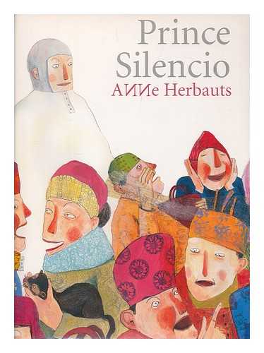 HERBAUTS, ANNE; BEDRICK, CLAUDIA ZOE - Prince Silencio