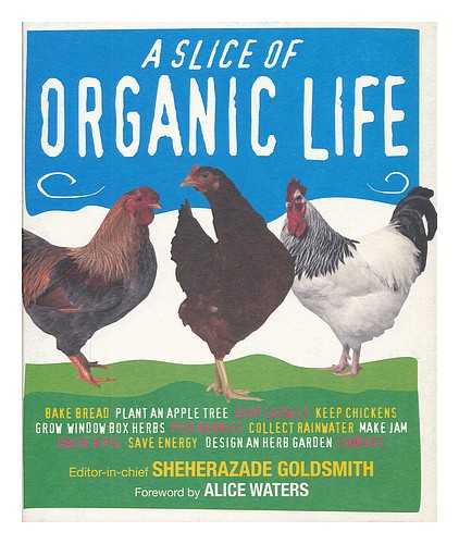 GOLDSMITH, SHEHERAZADE - A slice of organic life
