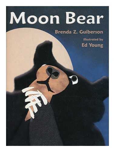 BRENDA Z GUIBERSON; YOUNG, ED (ILLUS.) - Moon bear