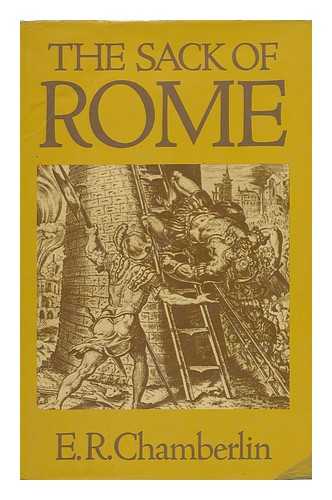 CHAMBERLIN, ERIC RUSSELL (1926-2006) - The Sack of Rome